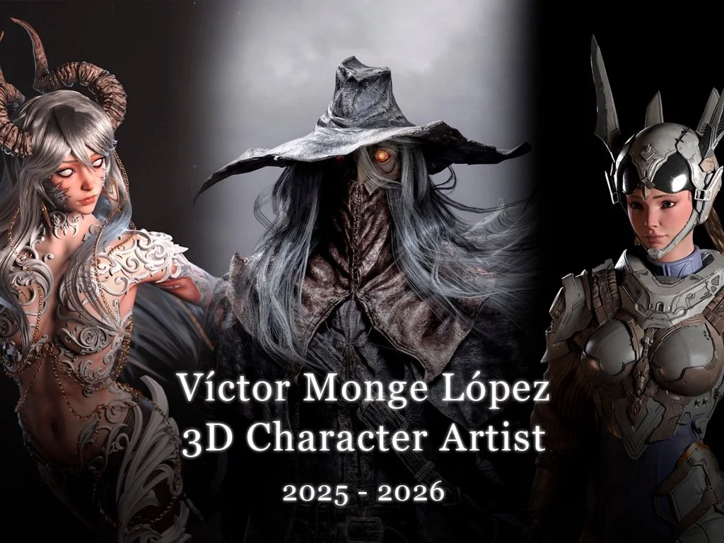 Víctor Monge López | 2026 | 3D Character Artist