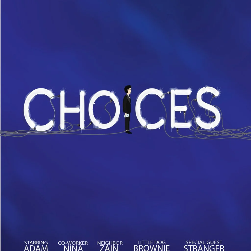 Choices - Animation